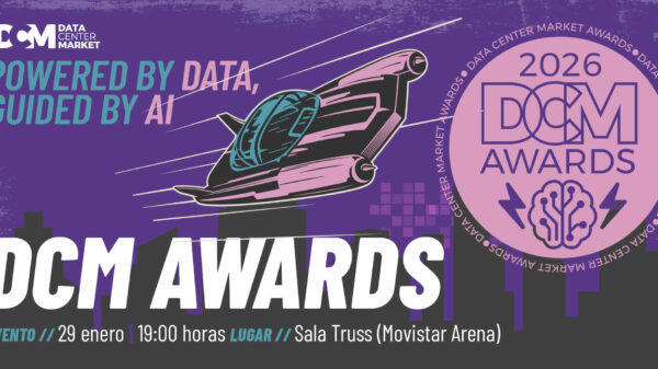DCM AWARDS 2026: España abre la gran cita del sector de los centros de datos powered by IA
